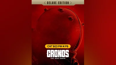 Cronos: The New Dawn Deluxe (СНГ, кроме РФ и РБ) (СНГ (кроме России и Белоруссии))