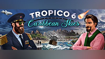 Tropico 6 Caribbean Skies (PC) [Europe] [Standard]