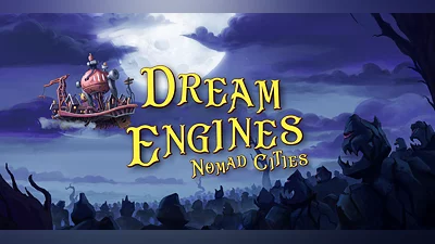 Dream Engines: Nomad Cities (PC) [Global] [Standard]