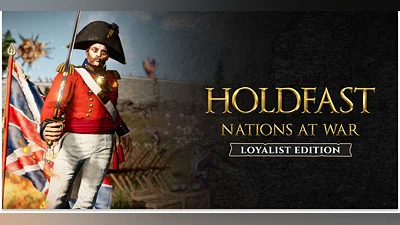 Holdfast Nations At War Loyalist Upgrade DLC (PC) [Europe] [Loyalist]