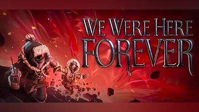 We Were Here Forever (PC) [Europe] [Standard]