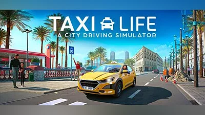 Taxi Life A City Driving Simulator (PC) [Europe] [Supporter]