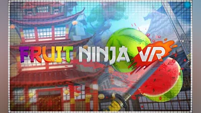 Fruit Ninja VR (PC) [Europe] [Standard]