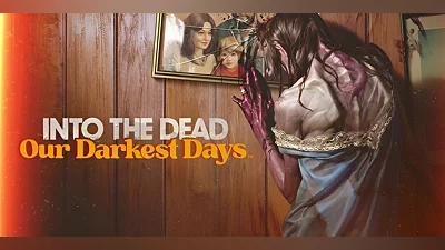 Into the Dead Our Darkest Days (PC) [Europe] [Standard]