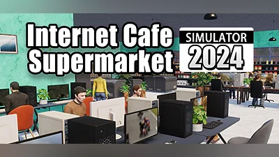Internet Cafe and Supermarket Simulator 2024 (PC) [Global] [Standard]