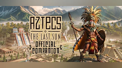 Aztecs: The Last Sun - Official Companion