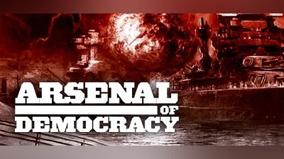 Arsenal of Democracy: A Hearts of Iron Game