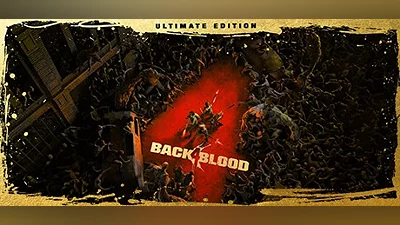 Back 4 Blood: Ultimate Edition