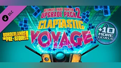 Borderlands: The Pre-Sequel Claptastic Voyage and Ultimate Vault Hunter Upgrade Pack 2