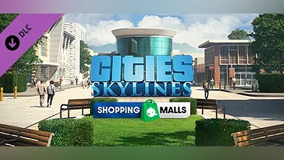 Cities: Skylines - Content Creator Pack: Shopping Malls