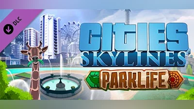 Cities: Skylines - Parklife