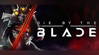 Die by the Blade