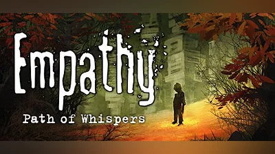 Empathy : Path of Whispers