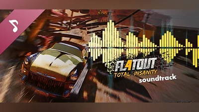 FlatOut 4: Total Insanity Soundtrack
