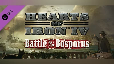 Hearts of Iron IV: Battle for the Bosporus