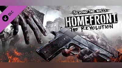 Homefront: The Revolution - Beyond the Walls
