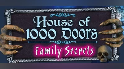 House of 1000 Doors: Family Secrets