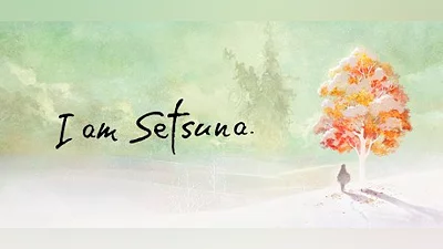 I Am Setsuna