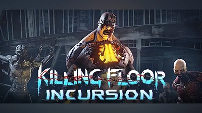 Killing Floor: Incursion
