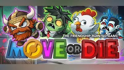 Move or Die