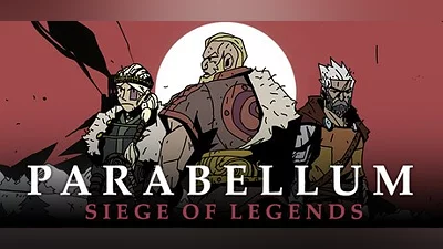 Parabellum: Siege Of Legends