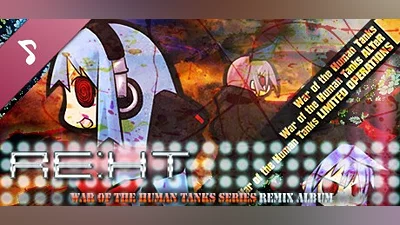 RE:HT - War of the Human Tanks Remix Album