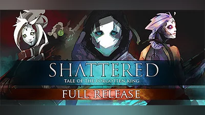 Shattered - Tale of the Forgotten King