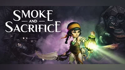 Smoke and Sacrifice