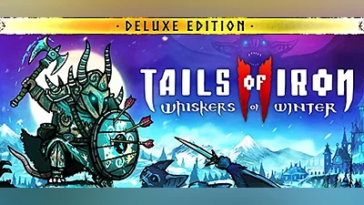 Tails of Iron 2: Whiskers of Winter Deluxe Edition