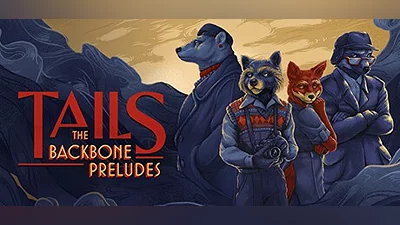 Tails: The Backbone Preludes