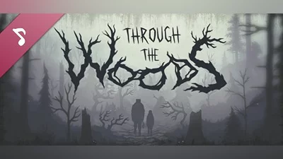 Through the Woods - Soundtrack