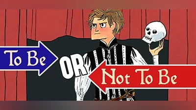 To Be or Not To Be