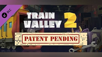 Train Valley 2 – Patent Pending