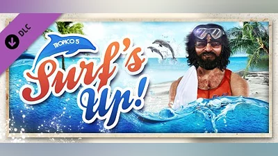 Tropico 5 - Surfs Up!