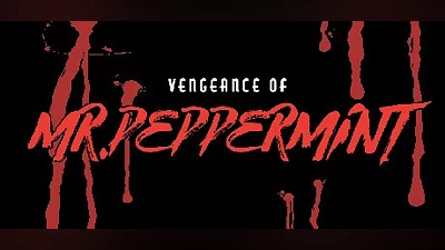 Vengeance of Mr. Peppermint
