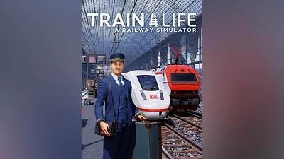 Train Life: A Railway Simulator