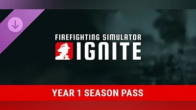 Firefighting Simulator: Ignite Year 1 Season Pass