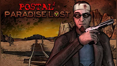POSTAL 2: Paradise Lost