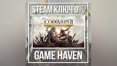 Code Vein II Deluxe | Steam Ключ РФ+СНГ
