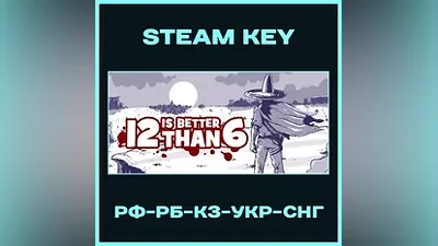12 is Better Than 6 - Steam Ключ - РФ-КЗ-УКР-СНГ