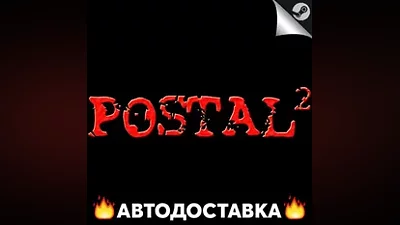 Postal 2 - STEAM RU / Выбор региона АВТО