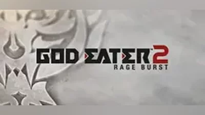 GOD EATER 2 Rage Burst + Resurrection STEAM КЛЮЧ РФ+СНГ
