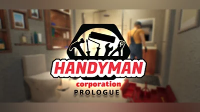 Handyman Corporation: Prologue