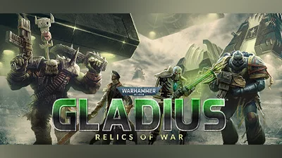 Warhammer 40,000: Gladius - Relics of War