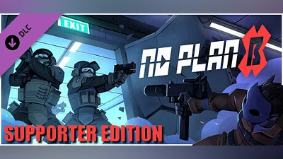 No Plan B - Supporter Pack