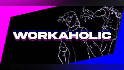 Workaholic