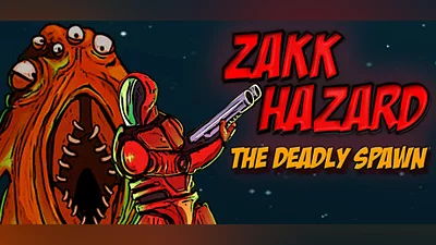 Zakk Hazard The Deadly Spawn