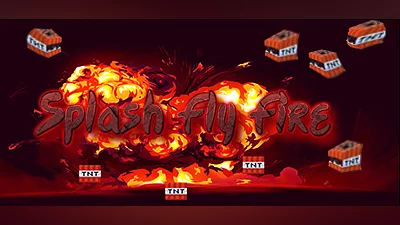 Splash Fly Fire