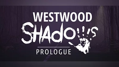 Westwood Shadows: Prologue