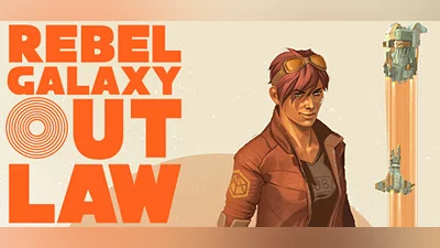 Rebel Galaxy Outlaw